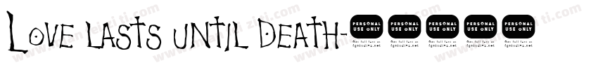 Love lasts until death字体转换